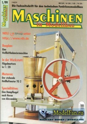 Maschinen Im Modellbau 1/1999