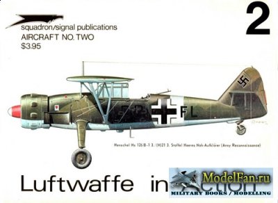 Squadron Signal (Aircraft In Action) 1002 - Luftwaffe in Action Part.2