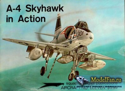 Squadron Signal (Aircraft In Action) 1011 - A-4 Skyhawk