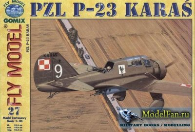 Fly Model 027 - PZL P-23 Karas