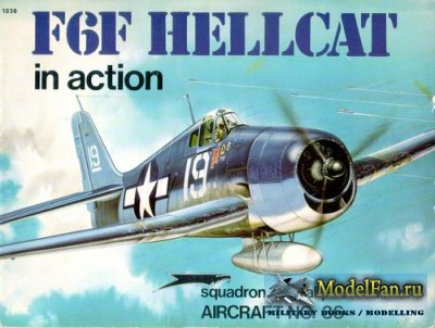 Squadron Signal (Aircraft In Action) 1036 - F6F Hellcat