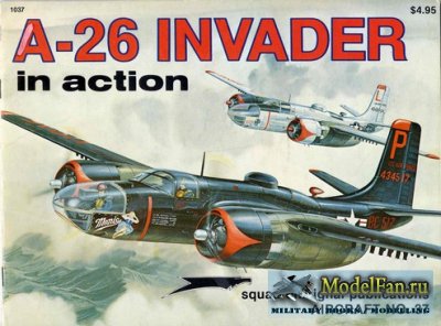 Squadron Signal (Aircraft In Action) 1037 - A-26 Invader