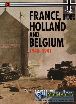Blitzkrieg 2 - France, Holland and Belgium 1940-1941