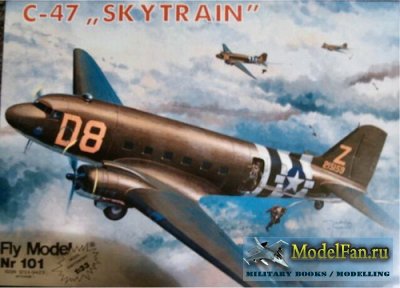 Fly Model 101 - C47 "Skytrain"
