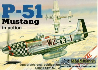 Squadron Signal (Aircraft In Action) 1045 - P-51 Mustang (Special)