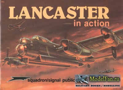 Squadron Signal (Aircraft In Action) 1052 - Lancaster