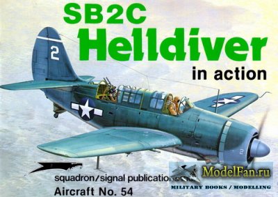 Squadron Signal (Aircraft In Action) 1054 - SB2C Helldiver