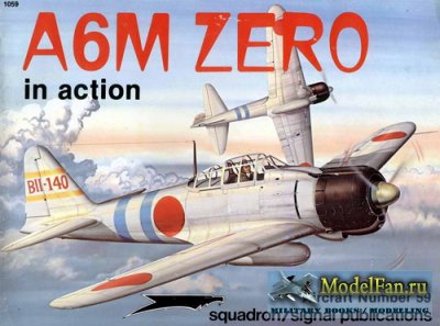 Squadron Signal (Aircraft In Action) 1059 - A6M Zero
