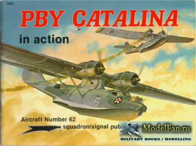 Squadron Signal (Aircraft In Action) 1062 - PBY Catalina