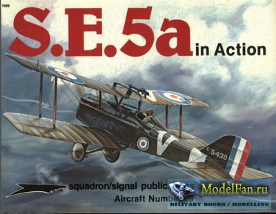 Squadron Signal (Aircraft In Action) 1069 - S.E.5a