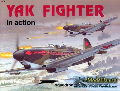 Squadron Signal (Aircraft In Action) 1078 - Yak Fighter