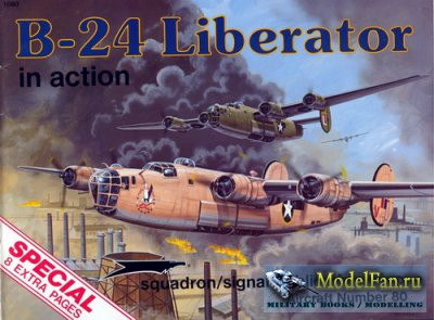 Squadron Signal (Aircraft In Action) 1080 - B-24 Liberator (Special)