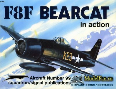 Squadron Signal (Aircraft In Action) 1099 - F8F Bearcat