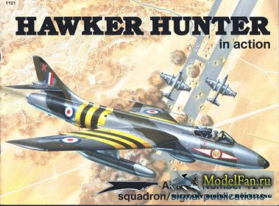 Squadron Signal (Aircraft In Action) 1121 - Hawker Hunter