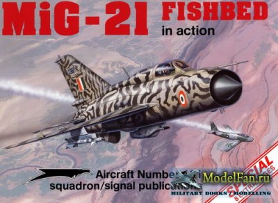 Squadron Signal (Aircraft In Action) 1131 - MiG-21 Fishbed (Special)