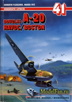 AJ-Press. Monografie Lotnicze 41 - Douglas A-20 Havoc/Boston