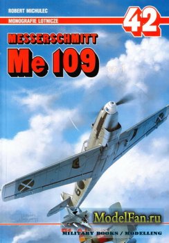 AJ-Press. Monografie Lotnicze 42 - Messerschmitt Me 109 Cz. 1