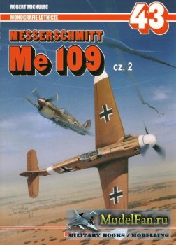 AJ-Press. Monografie Lotnicze 43 - Messerschmitt Me 109 Cz. 2
