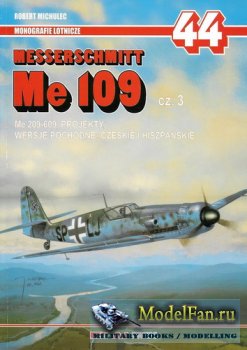 AJ-Press. Monografie Lotnicze 44 - Messerschmitt Me 109 Cz. 3