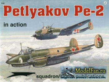 Squadron Signal (Aircraft In Action) 1181 - Petlyakov Pe-2