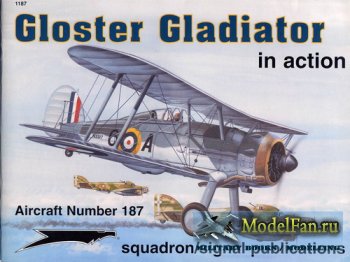 Squadron Signal (Aircraft In Action) 1187 - Gloster Gladiator