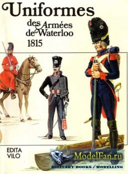 Uniforms des Armees de Waterloo 1815