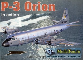 Squadron Signal (Aircraft In Action) 1193 - P-3 Orion