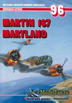 AJ-Press. Monografie Lotnicze 96 - Martin 167 Maryland