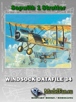 Windsock - Datafile 34 - Sopwith 1 Strutter