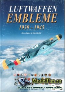 Luftwaffen Embleme 1939-1945 (Barry Ketley & Mark Rolfe)
