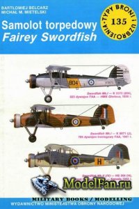 Typy Broni i Uzbrojenia (TBiU) 135 - Fairey Swordfish