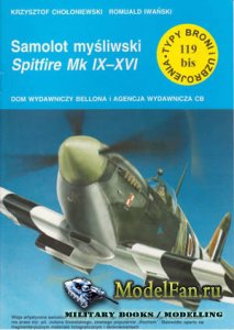 Typy Broni i Uzbrojenia (TBiU) 119bis - Spitfire Mk. IX - XVI