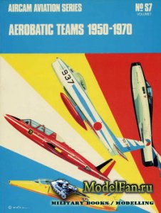 Osprey - Aircam Aviation S.7 - Aerobatic Teams 1950-1970 (volume 1)