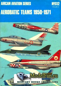 Osprey - Aircam Aviation S.12 - Aerobatic Teams 1950-1971 (volume 2)