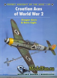 Osprey - Aircraft of the Aces 49 - Croatian Aces of World War 2