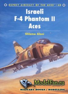 Osprey - Aircraft of the Aces 60 - Israeli F-4 Phantom II Aces
