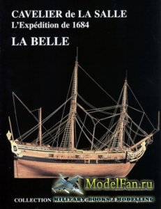 Cavalier de La Salle. L'Exp&#233;dition de 1684 - "La Belle" (A.N.C.R.E.)