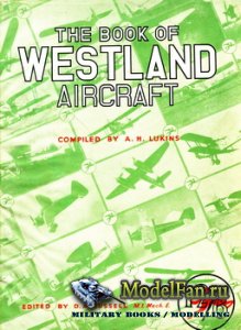 The Book of Westland Aircraft (A.H. Lukins)