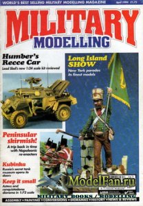 Military Modelling Vol.24 No.4 (April 1994)
