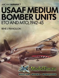 Osprey - Airwar 7 - USAAF Medium Bomber Units - ETO and MTO, 1942-45