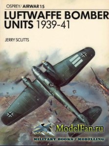 Osprey - Airwar 15 - Luftwaffe Bomber Units 1939-41