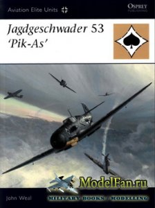 Osprey - Aviation Elite Units 25 - Jagdgeschwader 53 'Pik-As'