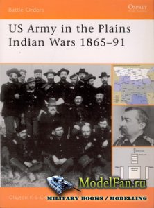 Osprey - Battle Orders 5 - US Army in the Plains Indian Wars 1865-91