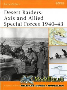 Osprey - Battle Orders 23 - Desert Raiders: Axis and Allied Special Forces 1940-43