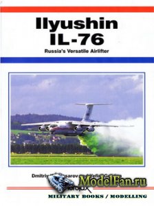 Aerofax - Ilyushin Il-76: Russia's Versatile Airlifter