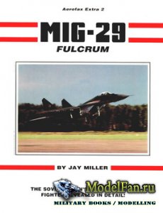 Aerofax Extra 2 - Mikoyan MiG-29 Fulcrum
