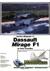 Aerofax Minigraph 17 - Dassault Mirage F1