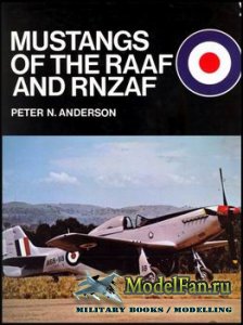 Mustangs of the RAAF and RNZAF (Peter N. Anderson)