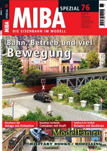 MIBA Spezial 76 - Bahn Betrieb und viel Bewegung