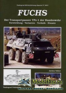 Tankograd 5001 - Fuchs. Der Transportpanzer TPz-1 der Bundeswehr (Jochen Vollert)